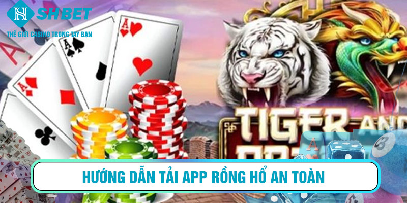 Hướng dẫn tải app Rồng Hổ an toàn — biểu tượng App Store & Google Play